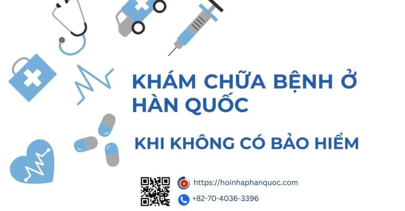 kham chua benh o han khi khong co bao hiem
