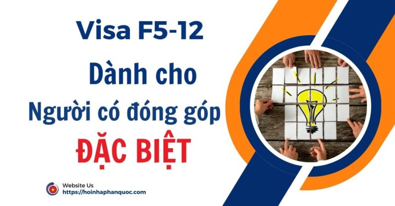 huong dan visa f5 12 han quoc danh cho nguoi co dong gop dac biet