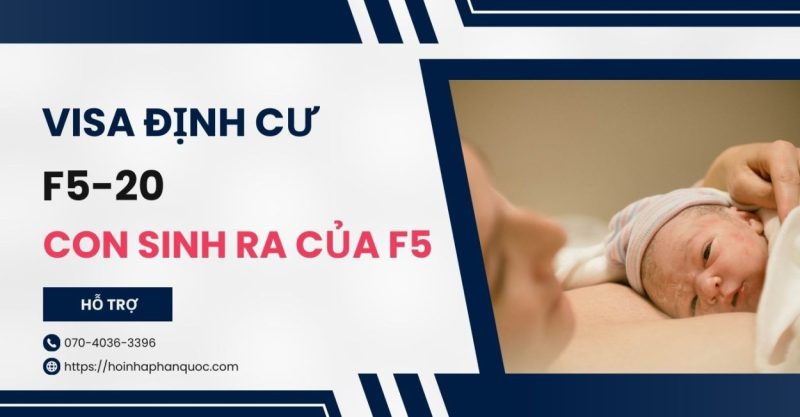 huong dan visa f5 20 danh cho con cua f5 sinh tai han quoc