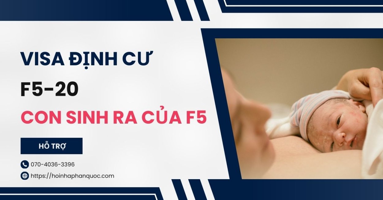 huong dan visa f5 20 danh cho con cua f5 sinh tai han quoc