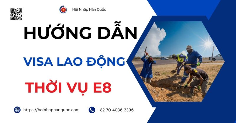 huong dan ve visa thoi vu e8