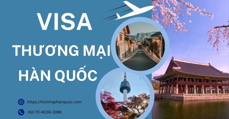 title Thủ tục xin visa thương mại Hàn Quốc