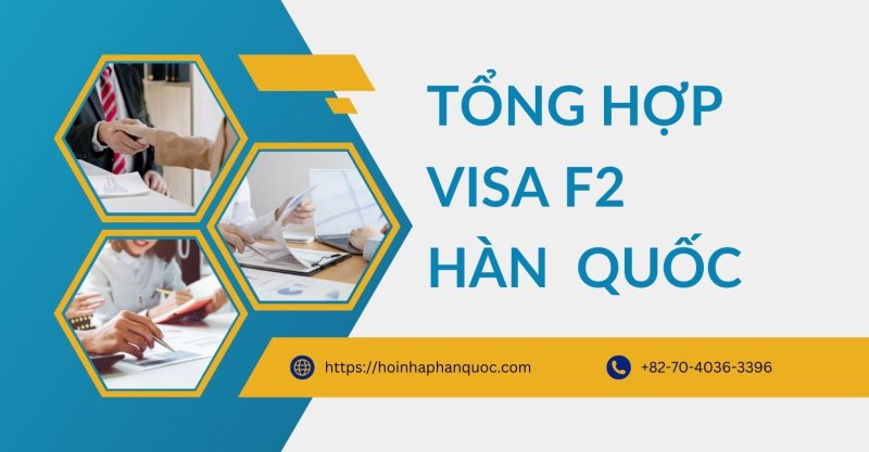 tong hop ve visa f2 han quoc duong den dinh cu lau dai