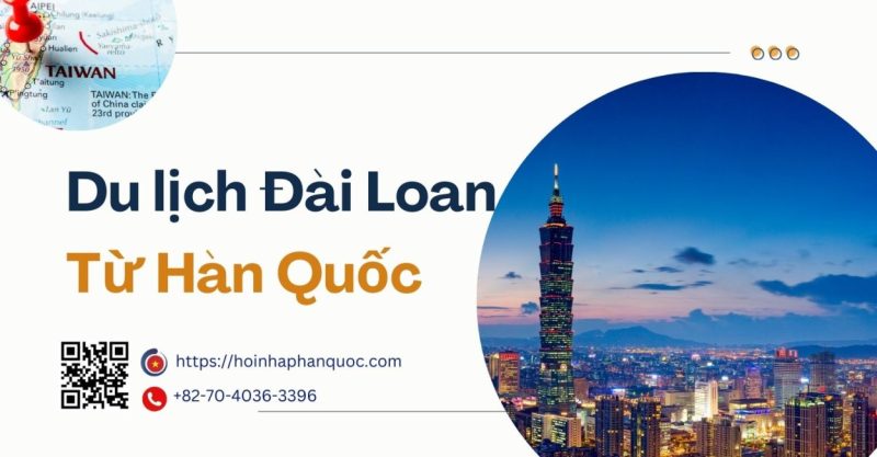 kinh nghiem du lich dai loan tu han quoc 03